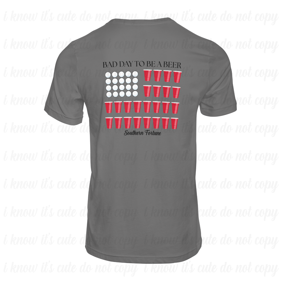 Bad Day To Be A Beer T-Shirt