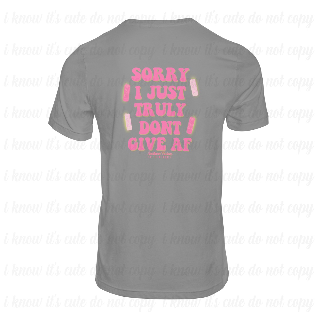 Truly Don't Give A* T-Shirt