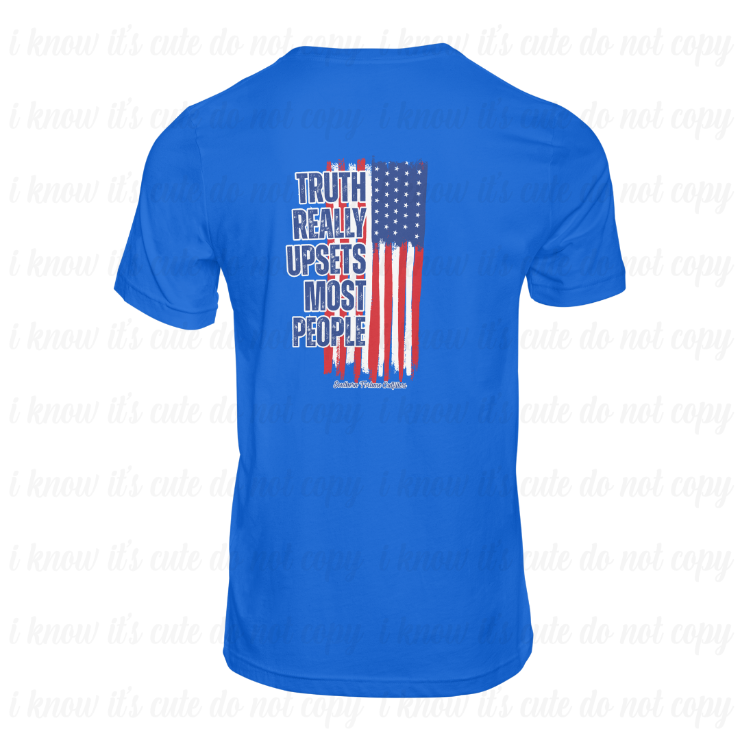 Truth Really Upsets Most People Colored Dri-Fit T-Shirt