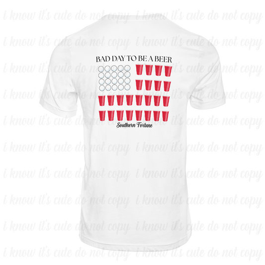 Bad Day To Be A Beer T-Shirt